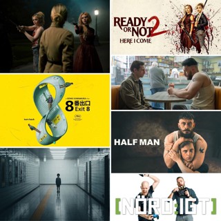 528. Den om Exit 8, Ready or Not 2: Here I Come och Half Man