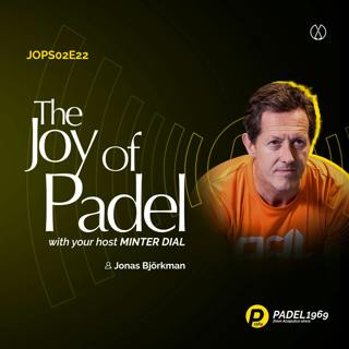 Coaching Sweden’s Padel Team: Challenges and Triumphs with Jonas Bjorkman (JOPS02E22)