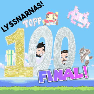 Avsnitt 129 - Lyssnarnas Topp 100 FINAL!!!