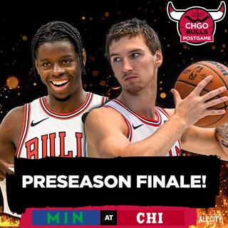 BULLS POSTGAME: Matas Buzelis & Caleb Wilson Look SHARP in Preseason Finale! | CHGO Bulls Podcast