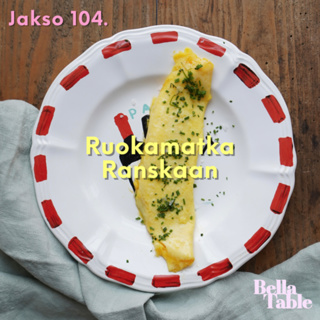 104. Ruokamatka Ranskaan