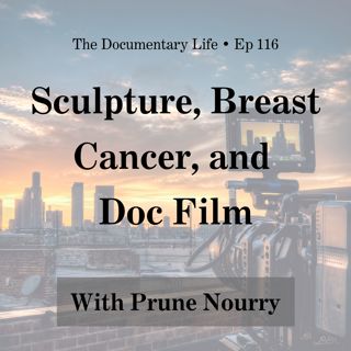 Sculpture, Breast Cancer, and Documentary Film with Prune Nourry
