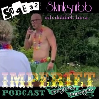 S04E32. Skinksnibb och dubbel-lans