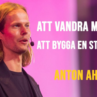 Att vandra med Gud | Att bygga en stark tro - Anton Ahlmark