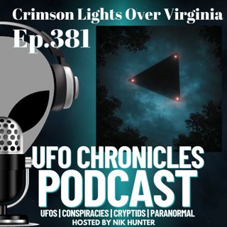 Ep.381 Crimson Lights Over Virginia