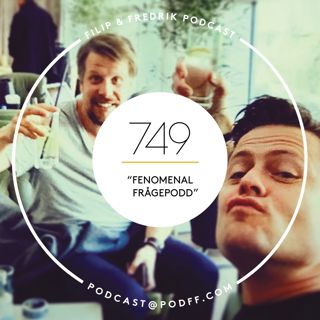 749. Fenomenal frågepodd