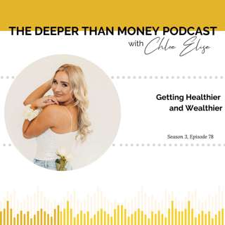 Getting Healthier and Wealthier