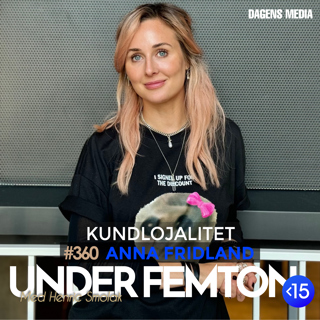 #360 Kundlojalitet - Anna Fridland