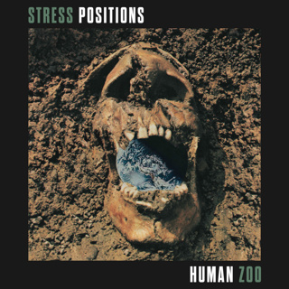 EP REVIEW: STRESS POSITIONS - Human Zoo