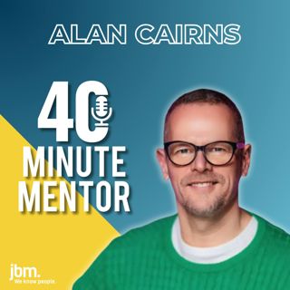 Alan Cairns on hiring in hyper-growth & a guide to culture and performance