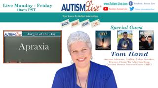 Apraxia Explained + Tom Iland, Author and Owner of Come to Life Coaching