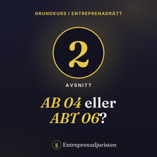Entreprenadrätt – grundkurs | Avsnitt 2: AB 04 och ABT 06 – grunderna