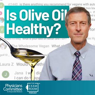 Is Olive Oil Healthy? | Dr. Neal Barnard Live Q&A