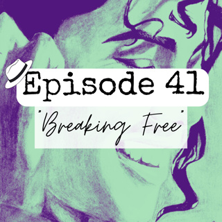 S1x41 "Breaking Free"