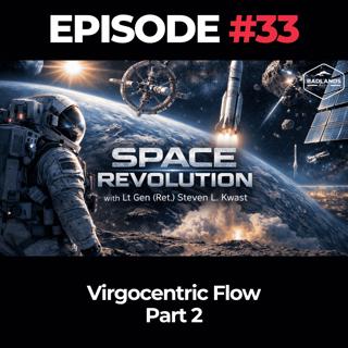 Space Revolution Ep. 33: Virgocentric Flow - Part 2