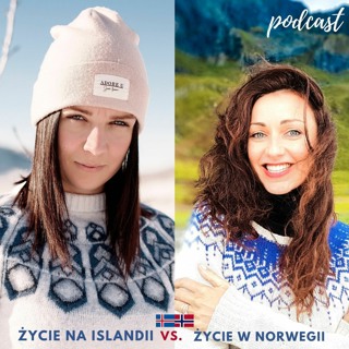 #28 Życie na Islandii vs. życie w Norwegii