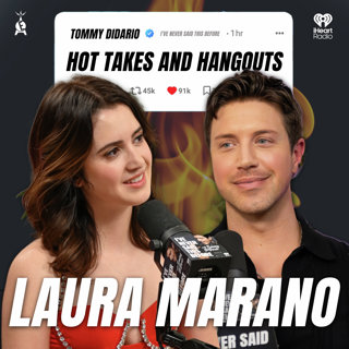Hot Takes and Hangouts: LAURA MARANO