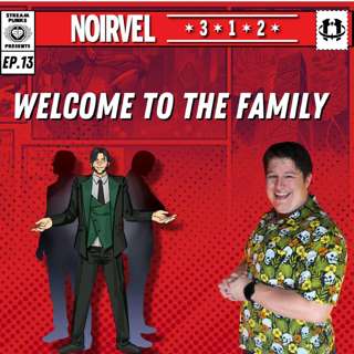 Welcome to the Family | Ep. 13