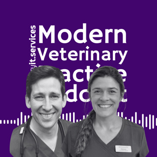 Culture, Care, and the Future of Veterinary Practice - Episode 48