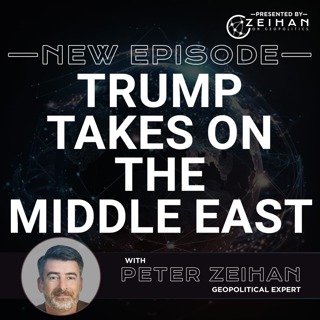 Trump Takes on the Middle East || Peter Zeihan