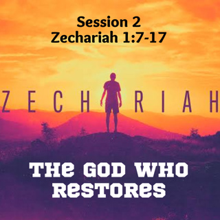 Zechariah Session 2