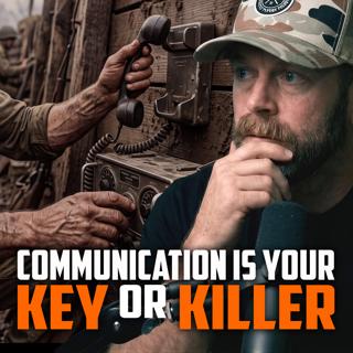 If You Can't Communicate, You Can't Win | FRIDAY FIELD NOTES