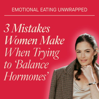 3 Mistakes Women Make When Trying to ‘Balance Hormones’