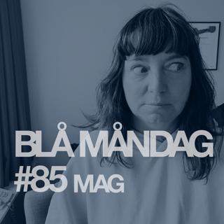 #85 MAG