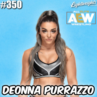 DEONNA PURRAZZO on Signing to AEW, TNA Run, WWE NXT, Husband Steve Maclin, Britt Baker Tag Team!
