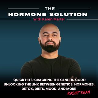 Quick Hits: Cracking the Genetic Code: Unlocking the Link Between Genetics, Hormones, Detox, Diets, Mood, and More