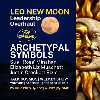 Archetypal Symbols - 2° Leo New Moon - Leadership Overhaul