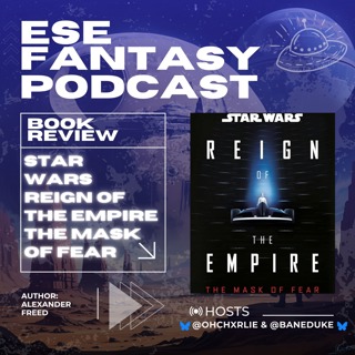 Book Review: Star Wars: Reign of the Empire (The Mask of Fear) - For Fans of Andor...