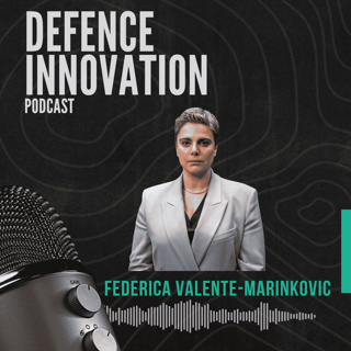 Startups, Primes and Soldiers: The EDA Model for Defence Innovation - With Federica Valente-Marinkovic