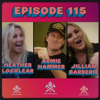 #115 - Jillian Barberie and Heather Locklear