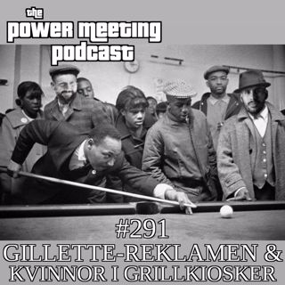 #291 – Fyre Festival, Gillette-reklamen och kvinnor i grillkiosker