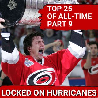 TOP 25 OF ALL-TIME! The 25 Best Carolina Hurricanes Players of All-Time Part 9 + Mike Reilly Re-Signs
