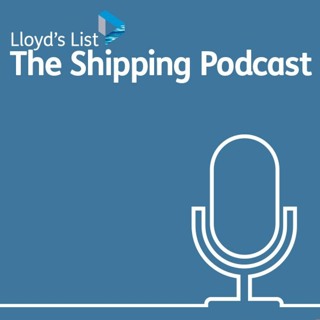 The Lloyd’s List Podcast: Meet shipping's superstar analyst