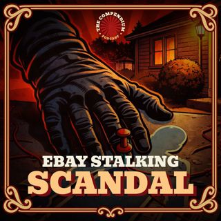 eBay Stalking Scandal: The Corporate Harassment Campaign Explained