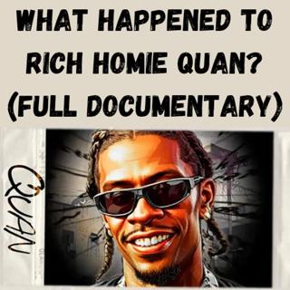 S9 Ep5: What Happened to Rich Homie Quan? (Full Documentary)