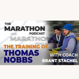 #141 Thomas Nobbs: Sleep brought him from 2:12 to 2:09 in the marathon (with coach Brant Stachel)