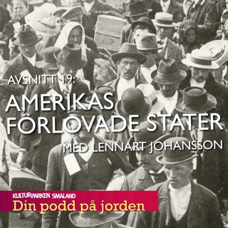 19. Amerikas förlovade stater. Med Lennart Johansson