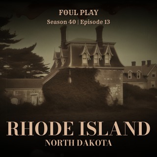 Rhode Island & North Dakota: Who Killed the King?