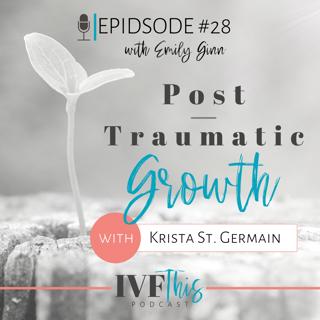 Post Traumatic Growth with Krista St. Germain