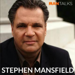 Stephen Mansfield - Why Its Important to Have a Band of Brothers