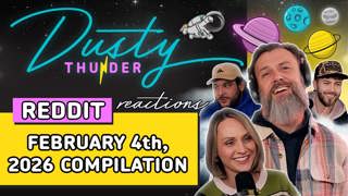 Dusty Thunder REDDIT STORYTIME (Official February 4th, 2026 Compilation)