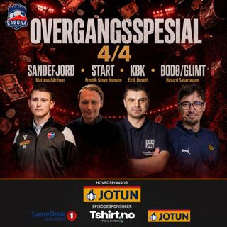 485. OVERGANGSSPESIAL 4/4: Sandefjord, Start, KBK og Glimt