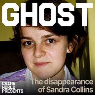 Introducing Ghost: The disappearance of Sandra Collins