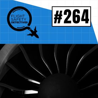 Just Released! Report on Plane Crash in Toronto Examined - Episode 264