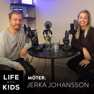 138 Jerka Johansson - Om att lära sina barn lite jävla hyfs