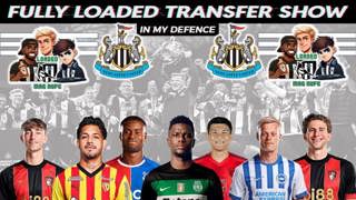 FULLY LOADED TRANSFER SHOW 💥IN MY DEFENCE